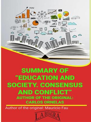 cover image of Summary of "Education and Society. Consensus Or Conflict" by Carlos Ornelas